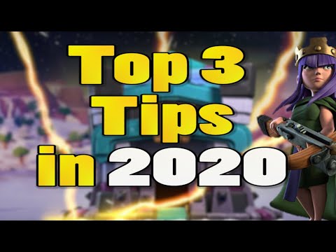 Top 3 Tips for Clash of Clans in 2020 | Tips and Tricks