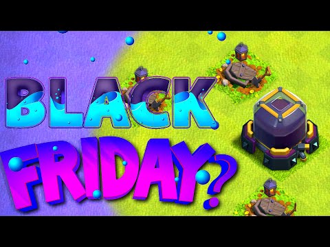 WILL we have a Black Friday Update? "Clash Of Clans"