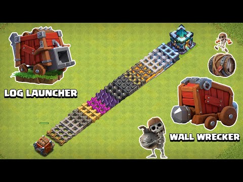 LOG LAUNCHER VS WALL WRECKER VS EVERY LEVEL WALL | CLASH OF CLANS