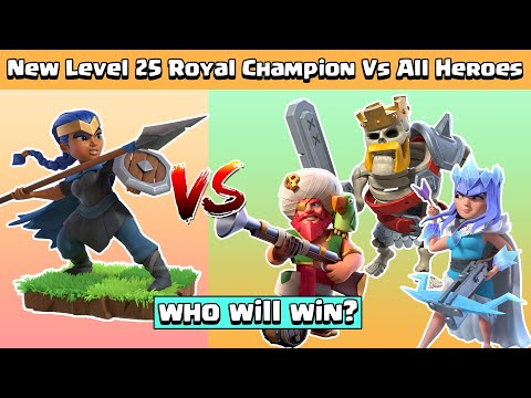 New Level 25 ROYAL CHAMPION Vs All Heroes | Clash of Clans Gameplay