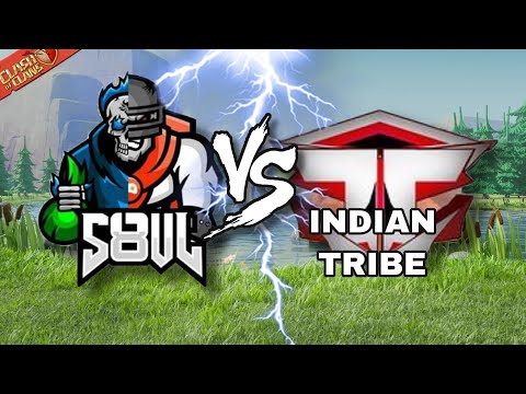 S8UL vs Indian Tribe – Clash of Clans