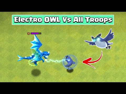 ELECTRO OWL VS ALL TROOPS | CLASH OF CLANS | Town Hall 14 Update