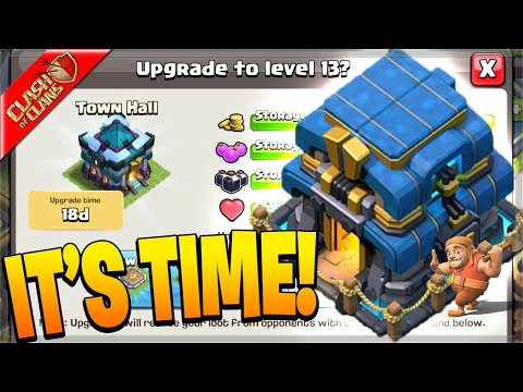 It's FINALLY Time to go to Town Hall 13! (Clash of Clans)